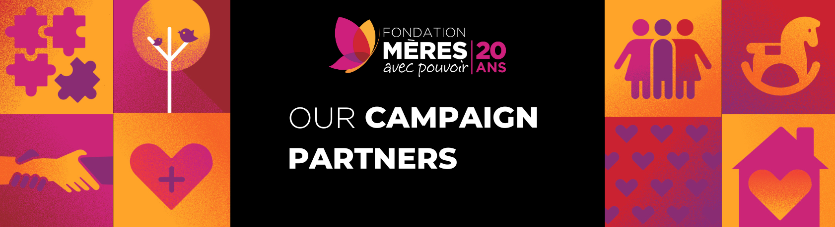 OUR CAMPAIGN PARTNERS